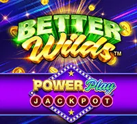 Better Wilds PowerPlay Jackpot（Playtech）游戏封面